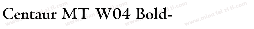 Centaur MT W04 Bold字体转换